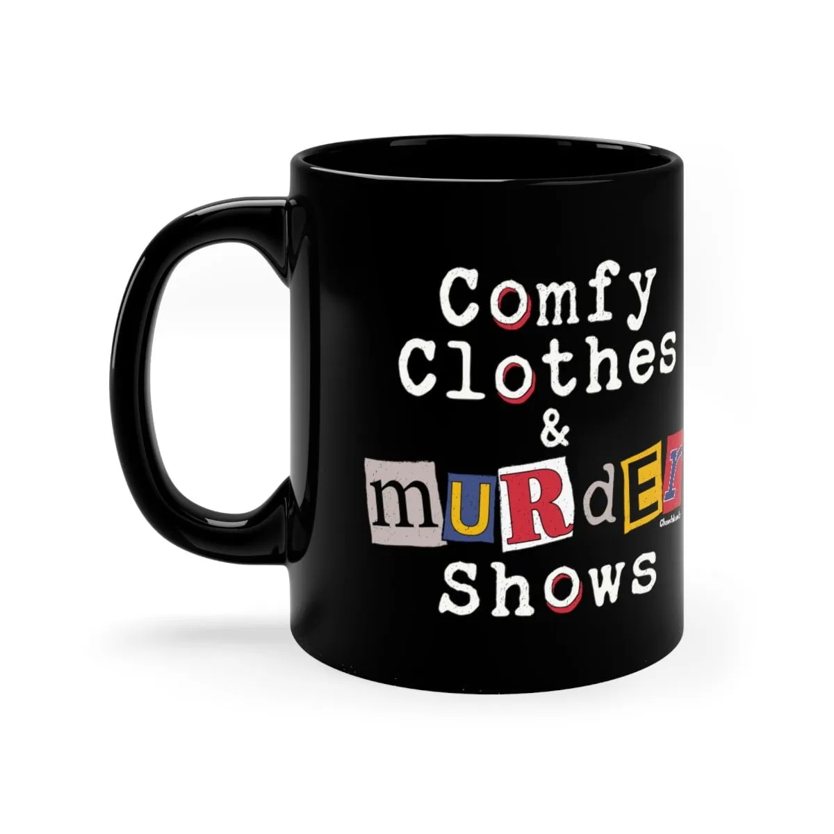 Comfy Cloths & Murder Shows 11oz Coffee Mug