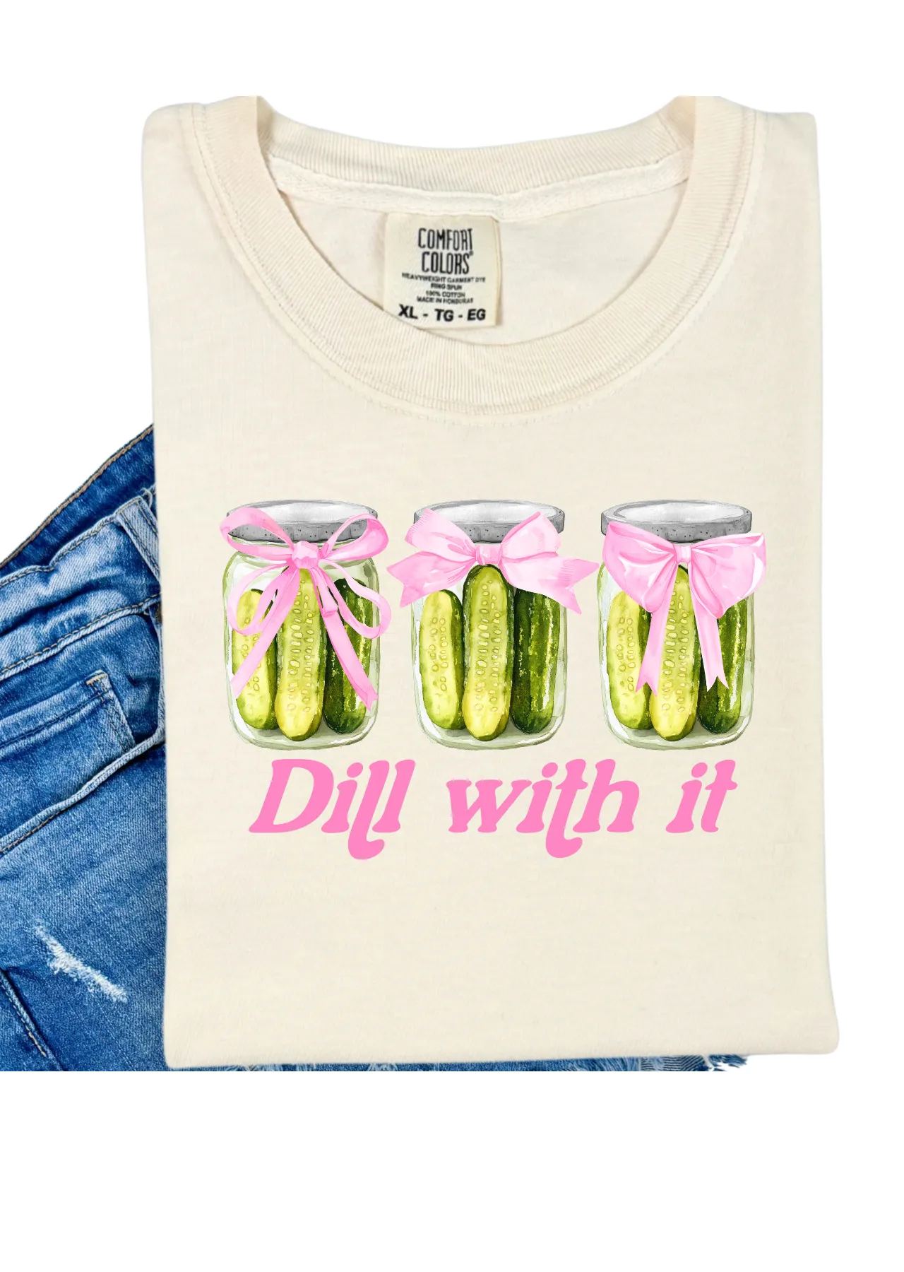 Dill With it Comfort Colors T-Shirt