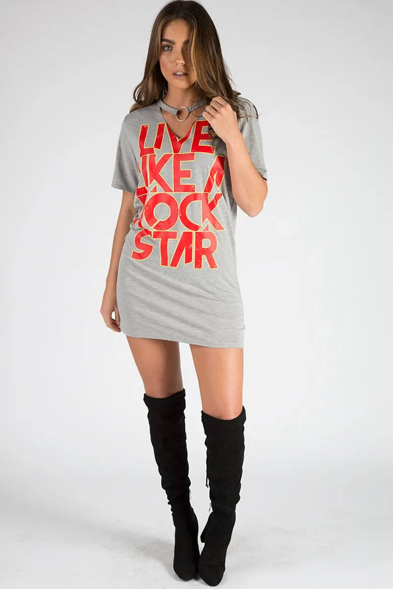 Grey Ring Choker Rockstar Slogan T Shirt Dress - Liana