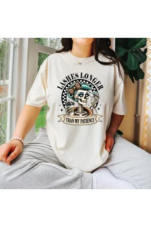 Lashes longer than Patience Comfort Colors T-Shirt