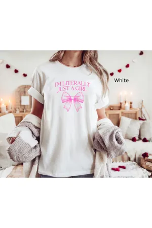 Literally just a girl  Comfort Colors T-Shirt