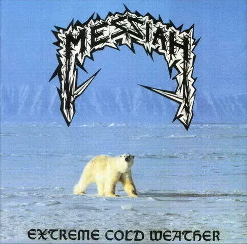 Messiah - Extreme Cold Weather