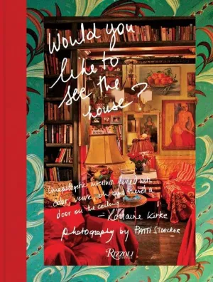 Would You Like to See the House?: Unapologetic Interiors Filled With Color